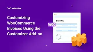 How to Customize WooCommerce Invoices Using the Customizer Add-on