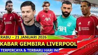Skuad Mendapatkan Kabar Terbaik Hari Ini 🔴 Berita Liverpool Terbaru 🔴 Rabu 21 Januari 2026
