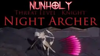 The Night Archer - NunHoly