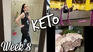 MY EIGHTH WEEK ON KETO! | GREAT WORKOUT WEEK!