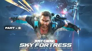 Just Cause 3 Gameplay | Airship Base Infiltration & Total Destruction! 🔥| Part 8🛩️