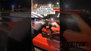 Who needs nitrous&hellip;all motor small block gbody power