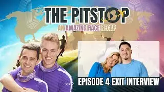 Amazing Race 38 Episode 4 Exit interview | The Pitstop Recap