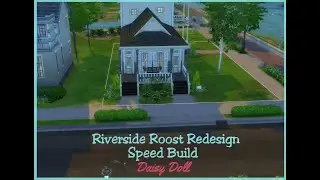 Riverside Roost Redesign (Sims 4 Speed Build)