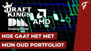 UPDATE OVER HET OUDE PORTFOLIO MET AANDELEN ALS DESKTOP METAL, DRAFTKINGS, DROPBOX EN MEER