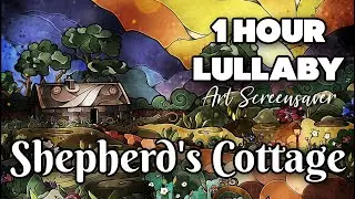 The Shepherds Cottage | Music & Ambience & Wallpaper | Art Screensaver | Prayer & Worship