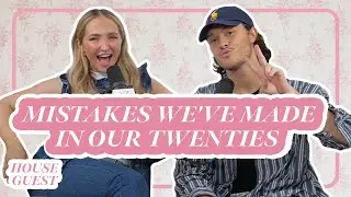 MISTAKES WE'VE MADE IN OUR TWENTIES (SO FAR) WITH TY FRENCH | House Guest Podcast