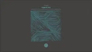 Antela - Hope In You (Chaum Remix)