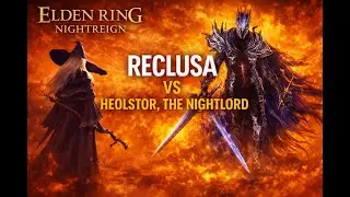 Elden Ring Nightreign - Heolstor, the Nightlord DERRETIDO! | Reclusa