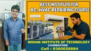 AC Repairing course in 30 Days , AC Servicing Training , HVAC Courses in Tamil nadu 100% practicals