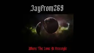 JayFrom269 Where The Love At Freestyle (beat from @1080PALE )