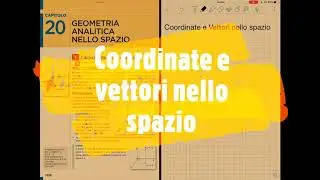 Coordinate e vettori nello spazio