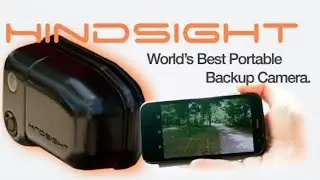 Hindsight&trade; Portable Rear View CameraThe Hindsight Rear-View Camera System: Simple! | Indiegogo