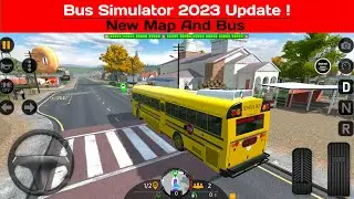 Bus Simulator 2023 New Update ! New Map And Bus