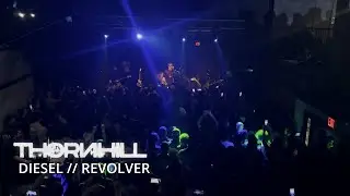 Thornhill | DIESEL // Revolver (LIVE @ Worcester, MA 2025)