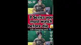 7 Must See TV Shows Before You Die 🥰🥰 #shorts #shortsaday #7kadam