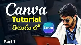 Canva Tutorial in Telugu | Online Best Digital Marketing Course in Telugu | SDM Classes