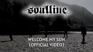 Soulline - Welcome My Sun (Official Video)