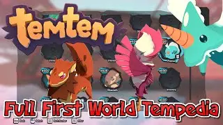 Full First World | Temtem Tempedia (Deniz)