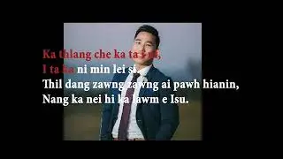 Ka Lawm e Isu KARAOKE with Lyrics TBC-a