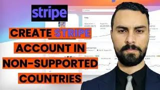 How To Create Stripe Account In Non-Supported Countries Without SSN/LLC/LTD