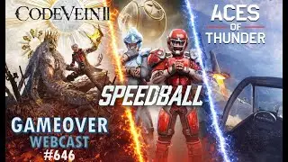 Code Vein 2, Speedball, &epsilon;&pi;&epsilon;&rho;&chi;ό&mu;&epsilon;&nu;&alpha; &pi;&alpha;&iota;&chi;&nu;ί&delta;&iota;&alpha; &kappa;.&alpha;. GameOver Webcast #646