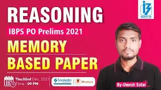 IBPS PO Prelims 2021 || Logical Reasoning- Memory Based Paper ||  Umesh Sutar