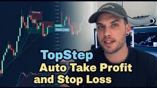 How to set up automatic take profit and stop loss zones on TopStep 