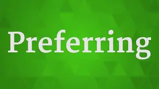 PREFERRING pronunciation &bull; How to pronounce PREFERRING