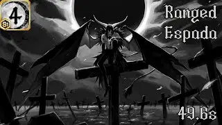 Ranged Espada - Buffed Nightmare GQ 49.6s
