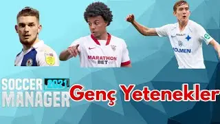 SOCCER MANAGER 2021 VERİTABANI G&Uuml;NCELLEMESİ İLE DERECESİ Y&Uuml;KSELEBİLECEK OYUNCULAR //SM21