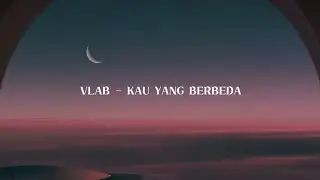 VLAB - KAU YANG BERBEDA OST Asmara Gen Z | Lirik Lagu
