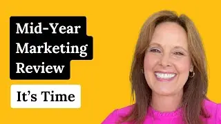 Mid-Year Marketing Review 🗓 It&rsquo;s Time