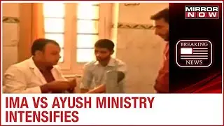 IMA condemns Ayush Ministry's move, demands withdrawal of Government notification