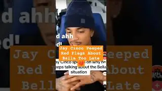 Jay Cinco Peeped Red Flags About Bella Too Late 💔 # shorts