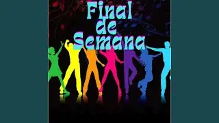 Final de semana (Remastered 2025)