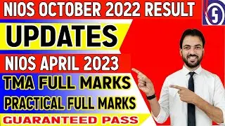 Nios October 2022 Result declaration Date | Nios April 2023 Big Updates Today | TMA, PRACTICAL EXAM