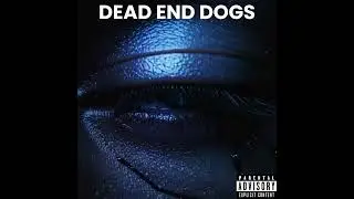 DEAD END DOGS - LOGOUT