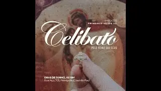 Missa de Primeiros Votos no Celibato Pelo Reino dos Ceus - 06/06/2024