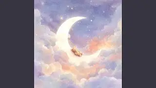 Infant Relaxation Music &ndash; Gentle Lofi Baby Sleep Lullaby