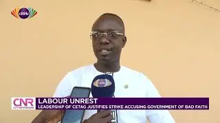 We went on strike because of govt's bad faith - CETAG leadership  | Citi Newsroom