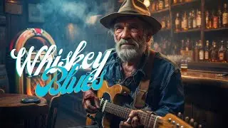 Whiskey Blues Music | Best Songs : B.B. King, Eric Clapton, Muddy Waters, Buddy Guy | vol 031