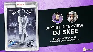 DJ SKEE talks Topps Project70 with Blake Jamieson