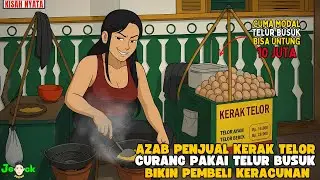AZAB PENJUAL KERAK TELOR CURANG PAKAI TELUR BUSUKBIKIN PEMBELI KERACUNAN || ANIMASI AZAB