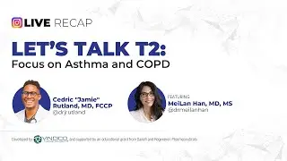 Let&rsquo;s Talk T2 : Focus on Asthma and COPD