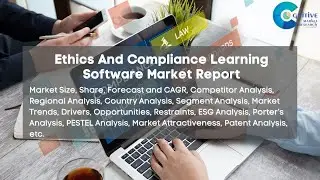 Ethics And Compliance Learning Software Market Report 2024