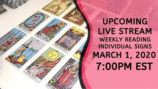 March 1-7, 2020 Weekly Tarot Reading for Individual Signs