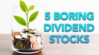 5 boring dividend stocks - Passive Income - Dividend Stocks To Buy Now - rtc invest