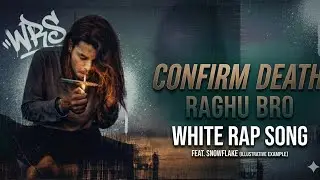 RAGHU BRO - CONFIRM DEATH - NEW RAP SONG VIDEO - 2020 ( NO SMOKING 🙏 )