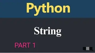 PYTHON STRING PART -1